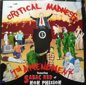Critical Madness - 1st Amendment / Dropped