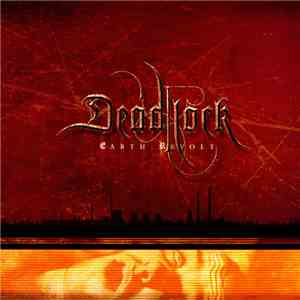Deadlock  - Earth.Revolt