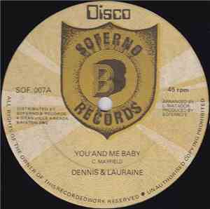 Dennis & Lauraine - You And Me Baby
