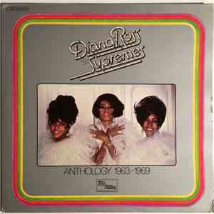 Diana Ross And The Supremes - Anthology 1963 - 1969