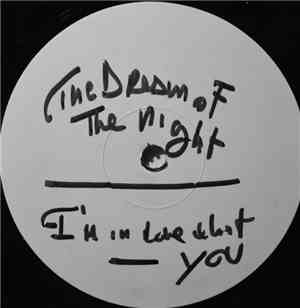Dream Of The Night - I'm In Love Whit You