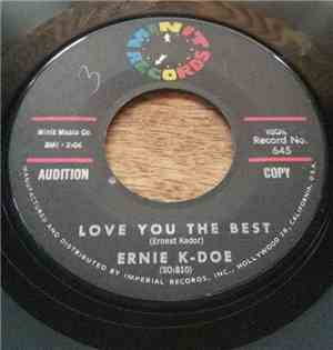 Ernie K-Doe - Love You The Best / Hey, Hey, Hey