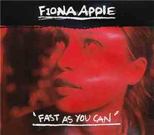Fiona Apple - Fast As You Can