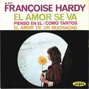 Françoise Hardy - El Amor Se Va