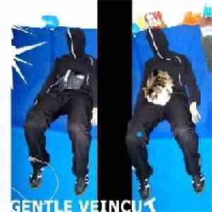 Gentle Veincut - Gentle Veincut