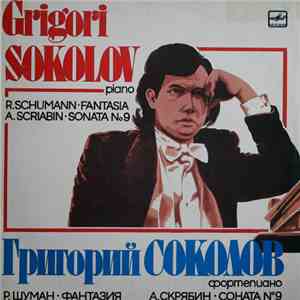 Григорий Соколов, Robert Schumann, Александр Скрябин - Фантазия / Соната No ...