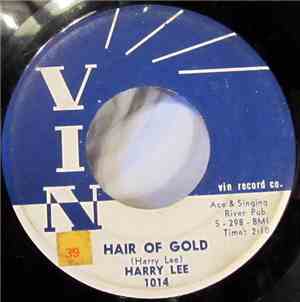 Harry Lee  - Hair Of Gold
