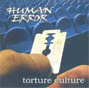 Human Error  - Torture Culture