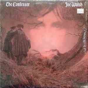 Joe Walsh - The Confessor