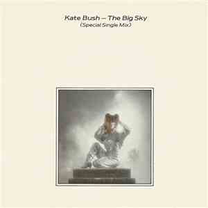 Kate Bush - The Big Sky (Special Single Mix)