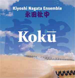 Kiyoshi Nagata Ensemble - Koku