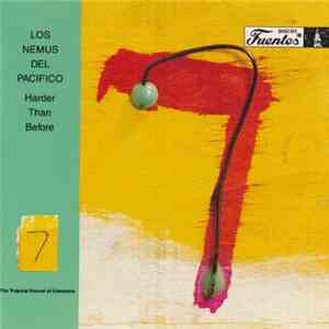 Los Nemus Del Pacifico - Harder Than Before