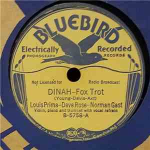 Louis Prima - Dave Rose - Norman Gast - Dinah / Chinatown, My Chinatown