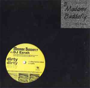 Madame Buddafly vs. DJ Ezrah - Dirty