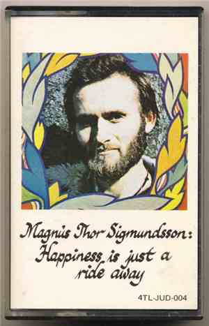 Magnús Thor Sigmundsson - Happiness Is Just A Ride Away