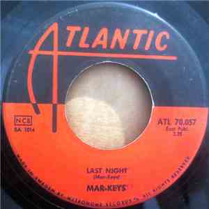 Mar-Keys - Last Night / Night Before