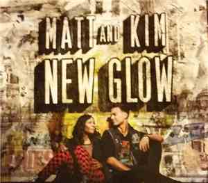 Matt & Kim - New Glow