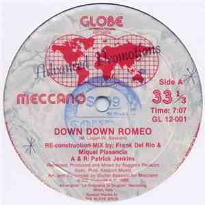 Meccano  - Down Down Romeo