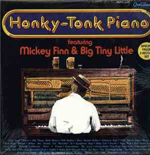Mickey Finn & Big Tiny Little - Honky-Tonk Piano