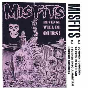 Misfits - Revenge Will Be Ours!