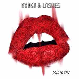 Mvngo & Lashes - Soulution