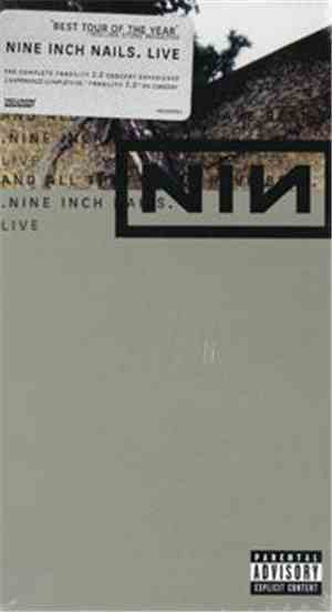 Nine Inch Nails - And All That Could Have Been: Live