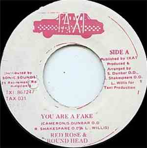 Red Rose & Round Head - You Are A Fake
