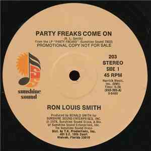 Ronald L. Smith - Party Freaks Come On