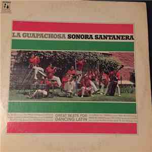 Sonora Santanera - La Guapachosa