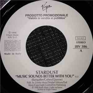 Stardust / Marina Rei - Music Sounds Better With You / T'Innamorerò
