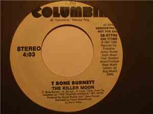 T Bone Burnett - The Killer Moon