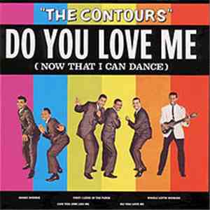 The Contours - Do You Love Me (Now That I Can Dance)