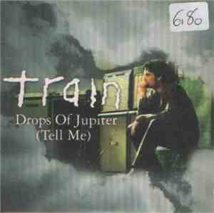 Train  - Drops Of Jupiter (Tell Me)