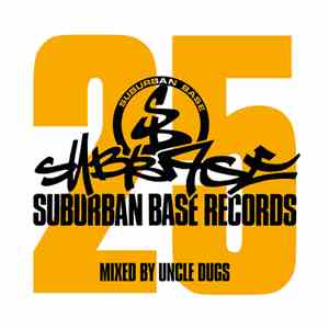 Uncle Dugs - Suburban Base 25
