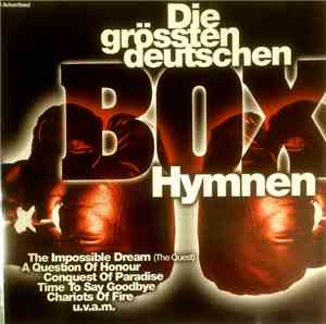 Various - Die Grössten Deutschen Box Hymnen
