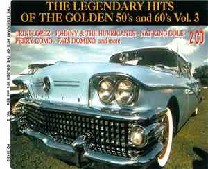 Various - The Legendary Hits Of The Golden 50's And 60's Vol.3