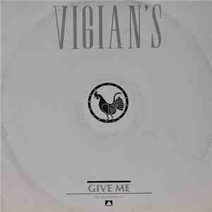 Vigian's - Give Me (Are You Ready Get Up)