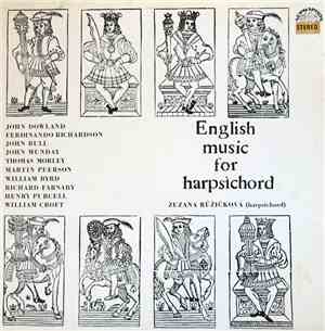 Zuzana Růžičková - English Music For Harpsichord
