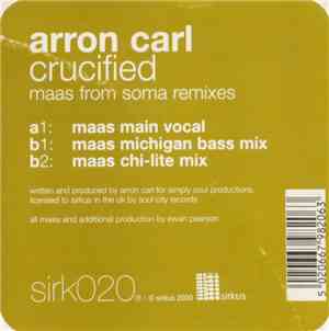 Aaron Carl - Crucified (Maas from Soma Remixes)