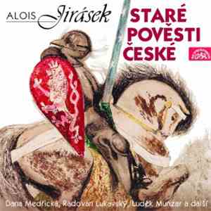 Alois Jirásek - Staré Pověsti České