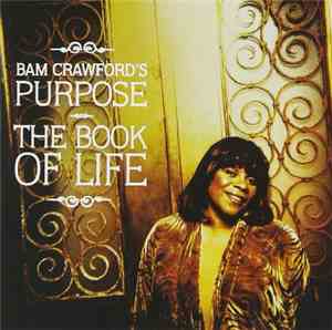 Bam Crawford's Purpose - The Book Of Life