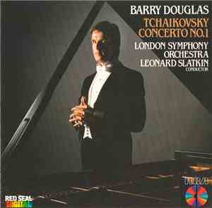 Barry Douglas, London Symphony Orchestra, Leonard Slatkin - Tchaikovsky - C ...