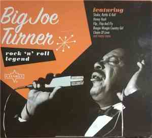 Big Joe Turner - Rock 'n' Roll Legend