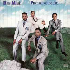 Blue Magic - From Out Of The Blue