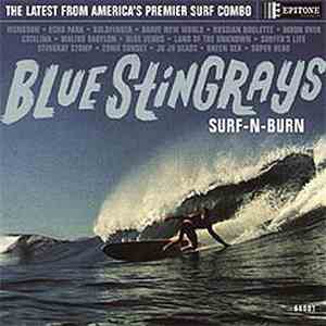 Blue Stingrays - Surf-N-Burn