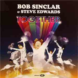 Bob Sinclar & Steve Edwards - Together