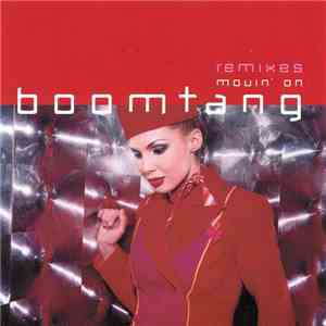 Boomtang - Movin' On (Remixes)