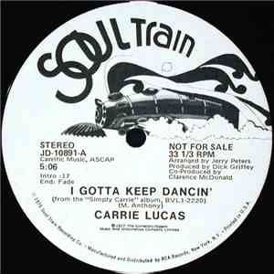 Carrie Lucas - I Gotta Keep Dancin'