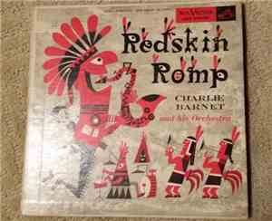 Charlie Barnet And His Orchestra - Redskin Romp