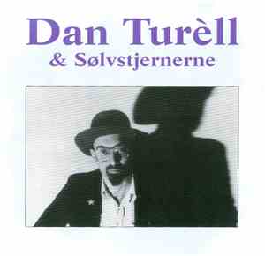 Dan Turèll  & Sølvstjernerne - Dan Turèll & Sølvstjernerne